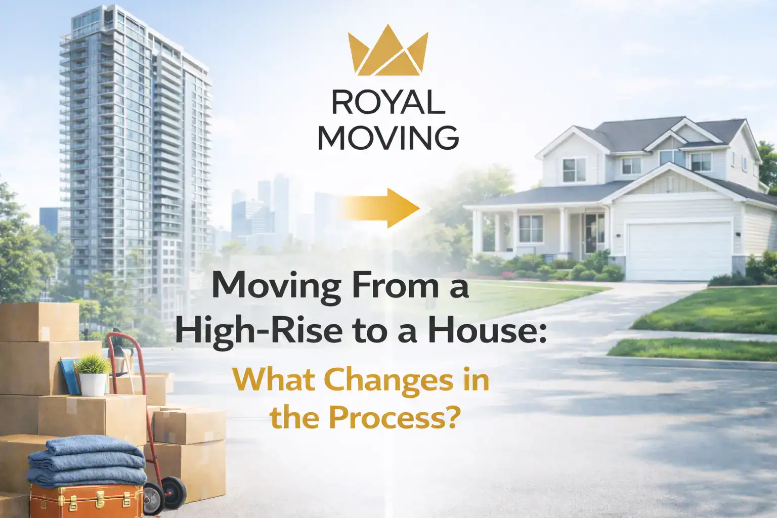 Moving From a High-Rise to a House